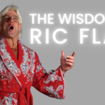 The Wisdom of Ric Flair