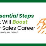 5 Essential Steps That Will Boost Your Sales Career