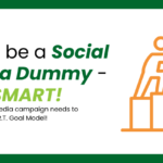 Don’t be a Social Media Dummy - Get SMART! Graphic