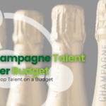 Hiring Champagne Talent on a Beer Budget Graphic